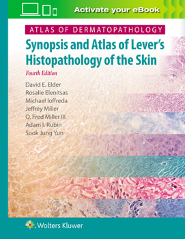 Hardcover Atlas of Dermatopathology: Synopsis and Atlas of Lever's Histopathology of the Skin Book