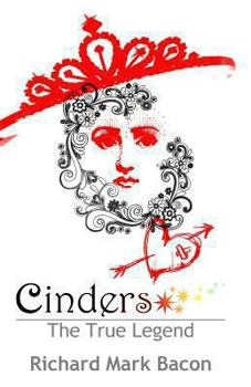 Paperback Cinders - The True Legend Book