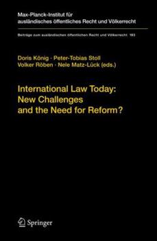 Paperback International Law Today: New Challenges and the Need for Reform? Book