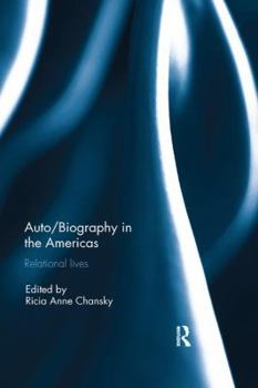 Paperback Auto/Biography in the Americas: Relational Lives Book