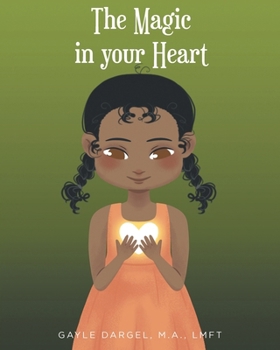 Paperback The Magic in your Heart Book