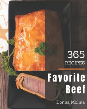 Paperback 365 Favorite Beef Recipes: More Than a Beef Cookbook Book