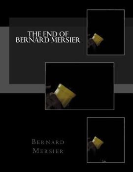Paperback The end of Bernard Mersier Book