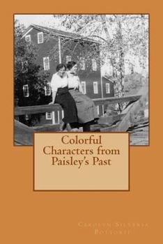 Paperback Colorful Characters from Paisley's Past Book