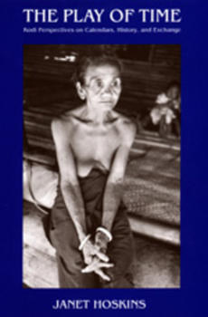 Paperback Play of Time: Kodi Perspectives on Calendars, History, and Exchange Book