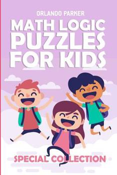 Paperback Math Logic Puzzles For Kids: Sudoku 6x6 Puzzles Book