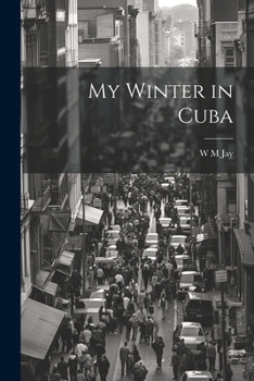 Paperback My Winter in Cuba Book