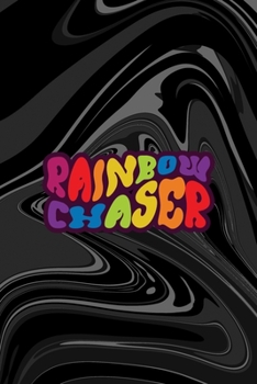 Paperback Rainbow Chaser: All Purpose 6x9 Blank Lined Notebook Journal Way Better Than A Card Trendy Unique Gift Black Texture Psychedelic Book