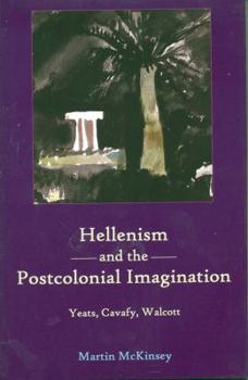 Hardcover Hellenism and the Postcolonial Imagination Book