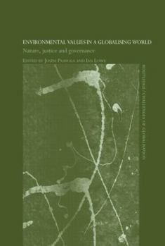 Paperback Environmental Values in a Globalizing World: Nature, Justice and Governance Book