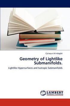 Paperback Geometry of Lightlike Submanifolds. Book