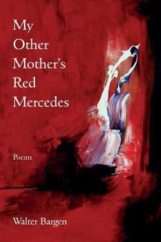 Paperback My Other Mother's Red Mercedes Book