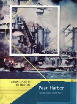 Paperback Pearl Harbor: The Us Enters World War II (Turning Points of History) Book