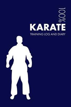 Paperback Karate Training Log and Diary: Training Journal for Karate - Notebook Book
