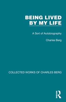 Paperback Being Lived by My Life: A Sort of Autobiography Book