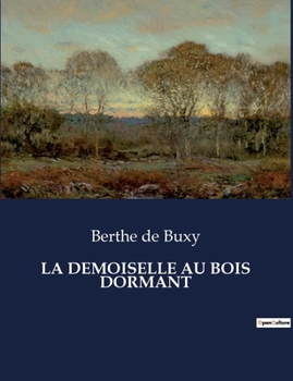 Paperback La Demoiselle Au Bois Dormant [French] Book