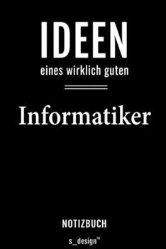Notizbuch für Informatiker: Originelle Geschenk-Idee [120 Seiten liniertes  blanko Papier] (German Edition)