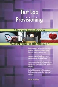 Paperback Test Lab Provisioning A Clear and Concise Reference Book