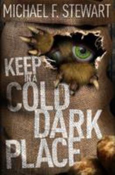 Paperback Keep in a Cold, Dark Place Book