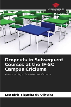 Paperback Dropouts in Subsequent Courses at the IF-SC Campus Criciuma Book