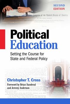 Paperback Political Education: Setting the Course for State and Federal Policy Book
