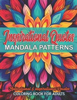 Paperback Inspirational Quotes Mandala Coloring Book: Boost Mood & Confidence Book