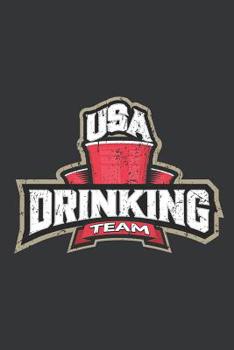 Notebook: USA Drinking Team Beer Pong Lover 4th of July Party Journal & Doodle Diary; 120 College Ruled Pages for Writing and Drawing - 6x9 in.