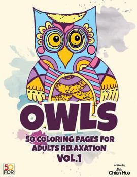 Owls 50 Coloring Pages For Adults Relaxation Vol.1