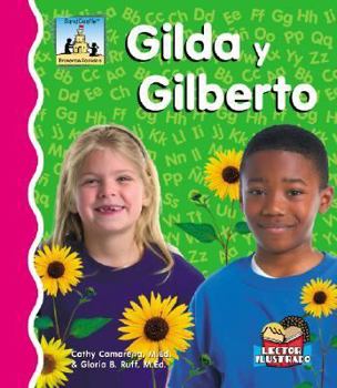 Gilda Y Gilberto (Primeros Sonidos / First Sounds) - Book  of the Primeros Sonidos