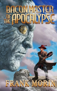 Paperback Bacon Master of the Apocalypse Book