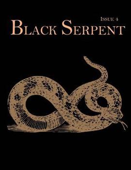 Paperback Black Serpent Magazine - Issue 4 Book