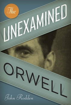 Paperback The Unexamined Orwell Book
