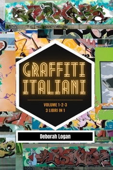 Paperback Graffiti italiani volume 1/2/3: 3 libri in 1 [Italian] Book
