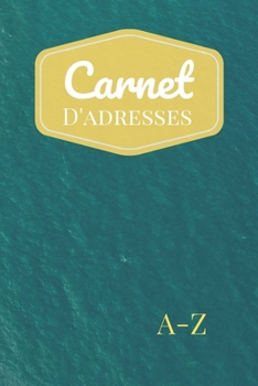 Carnet d'Adresses: R�pertoire T�l�phonique Alphab�tique Cahier Petit Format 15,24x22,86cm 151 Pages � Remplir avec Sommaire Cahier de notes lign�