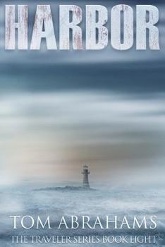 Harbor - Book #8 of the Traveler