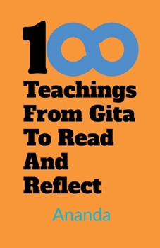 Paperback 100 Teachings From Gita To Read And Reflect Book