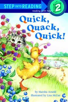 Hardcover Quick, Quack, Quick! (Step-Into-Reading, Step 2) Book