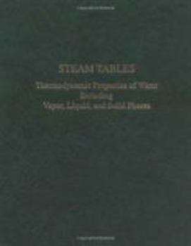 Hardcover Steam Tables : Thermodynamic Properties of Water Including Vapor, Liquid, and Solid Phases/With Charts (metric measurements) Book