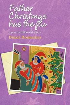 Paperback Father Christmas Has the Flu Book