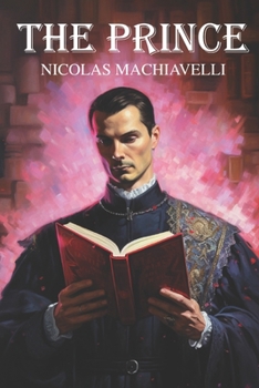 Paperback The Prince by Nicolas Machiavelli: New Translation Book