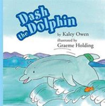 Paperback Dash the Dolphin Book