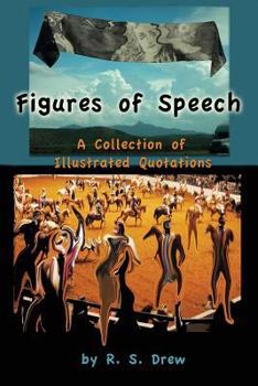 Paperback Figures of Speech: A Collection of Illustrated Quotations Book