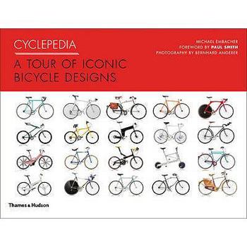 Hardcover Cyclepedia: A Tour of Iconic Bicycle Designs Book