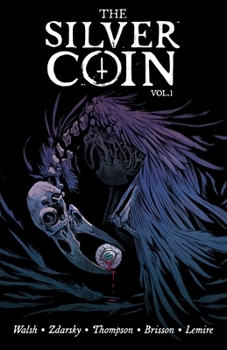 The Silver Coin, Vol. 1 - Book  of the Silver Coin