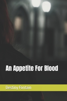 Paperback An Appetite For Blood Book