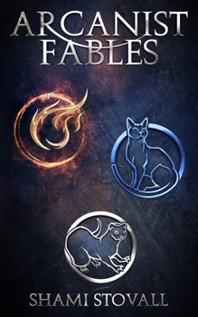 Arcanist Fables - Book #5.5 of the Frith Chronicles