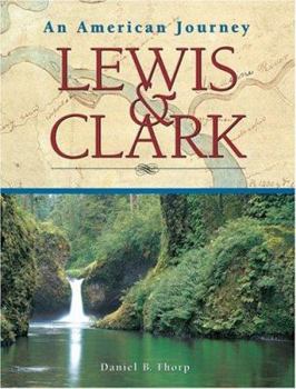 Hardcover Lewis & Clark: An American Journey Book