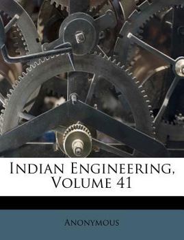 Paperback Indian Engineering, Volume 41 Book