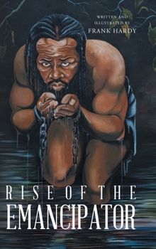 Hardcover Rise of the Emancipator Book