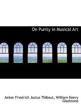 Paperback On Purity in Musical Art [Large Print] Book